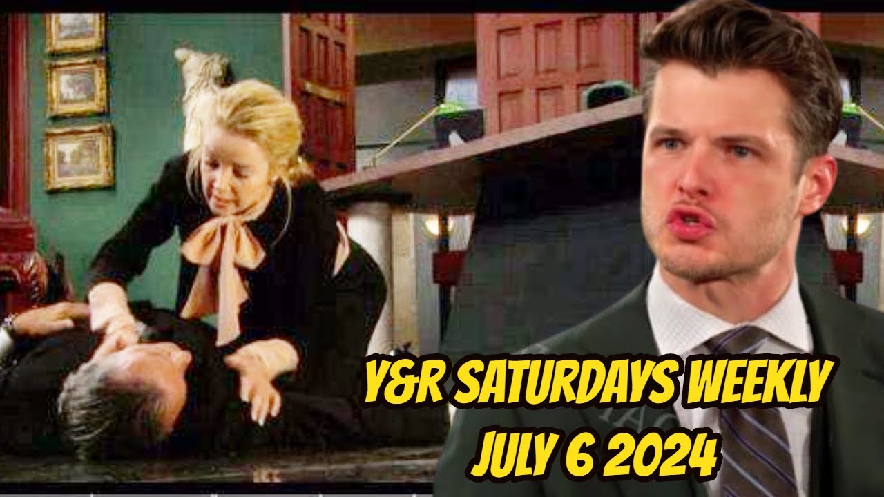 CBS Y&R Spoilers Saturdays Update July 6 2024 The Young And The